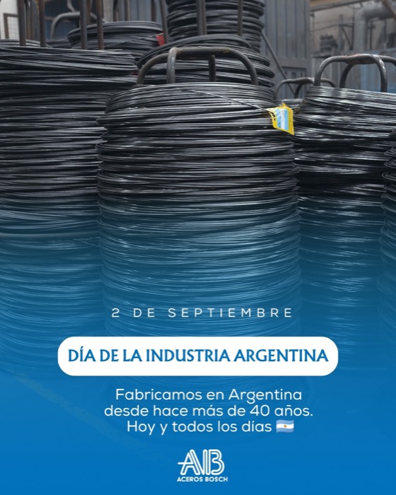 Día de la Industria Argentina: fabricamos en Argentina desde hace más de 40 años